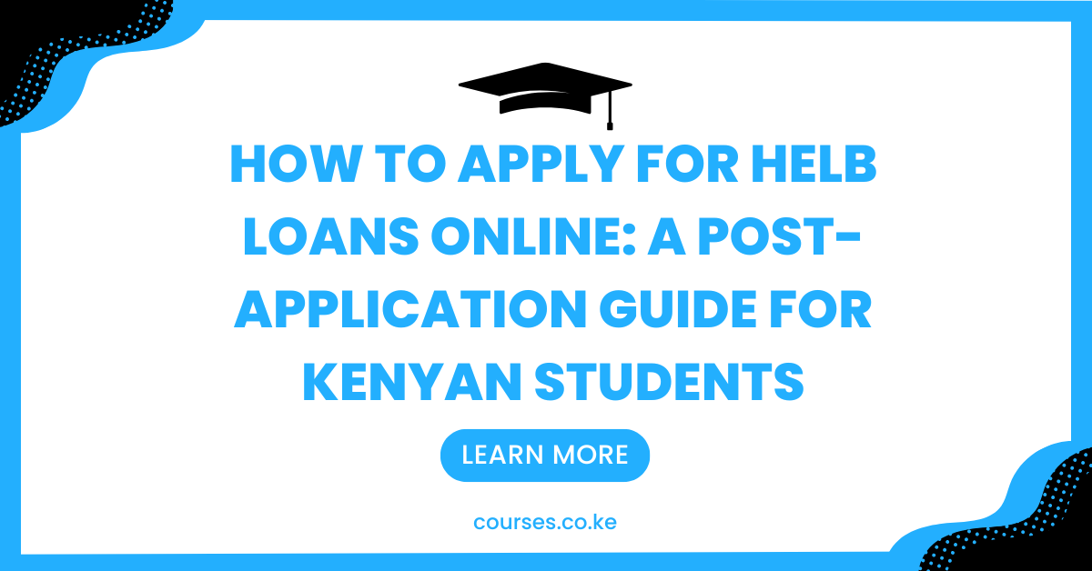 How to Apply for HELB Loans Online